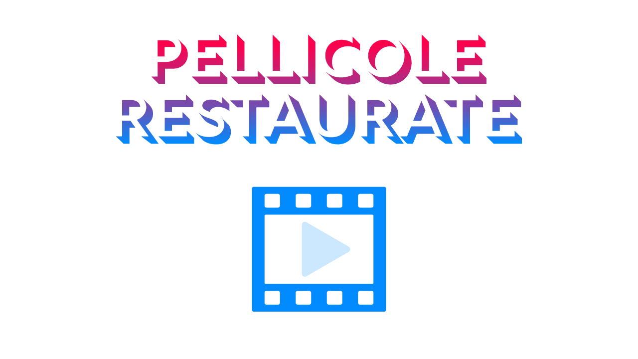 Pellicole restaurate